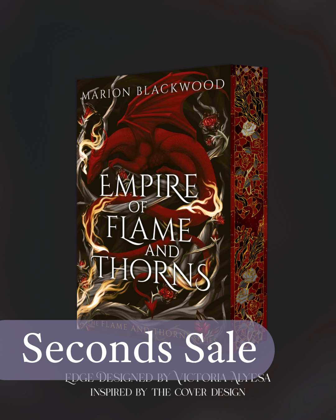SECONDS SALE - Alyesasworld Collaboration - Empire of Flame and Thorns Paperback (UK edition)
